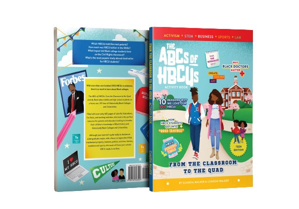 The ABCs of HBCUs: From the Classroom to the Quad (Teen Activity Book)