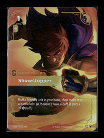 Showstopper #270/298 Holofoil Epic - Riftbound Origins