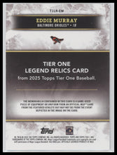 2025 Topps Tier One Legend Relics Green Foil #/49 Eddie Murray #T1LR-EM