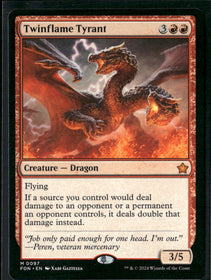 Foundations Twinflame Tyrant #97