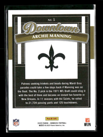 2025 Donruss Downtown! Archie Manning #5