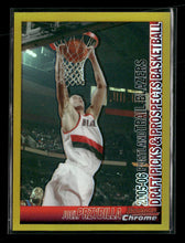 2005-06 Bowman Chrome Refractors Gold Joel Przybilla #/50 #106
