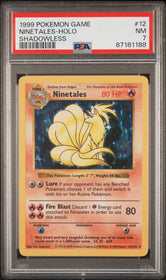 1999 Pokemon Game Shadowless Ninetales-Holo 7 PSA #12