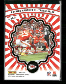 2023 Donruss Optic Best Tuddys Patrick Mahomes II / Travis Kelce #BT-PT