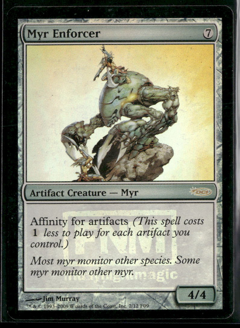 FNM Promos Myr Enforcer #2 Damaged
