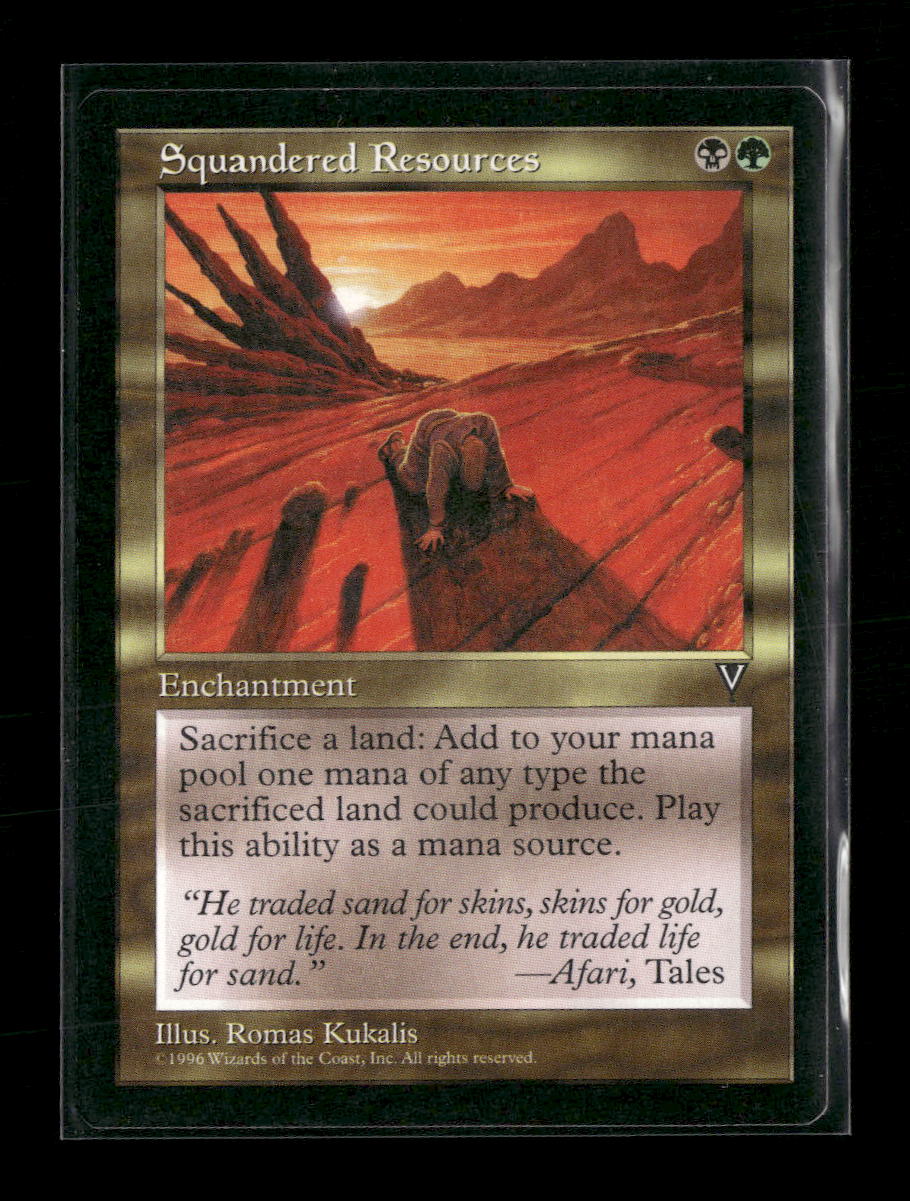 Visions Squandered Resources