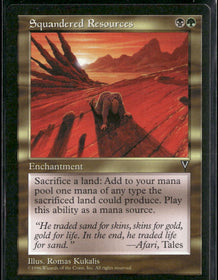 Visions Squandered Resources