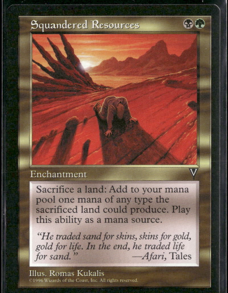 Visions Squandered Resources