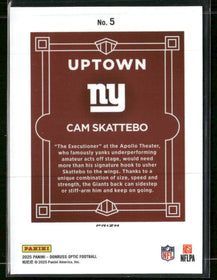 2025 Donruss Optic Uptown Cam Skattebo #5