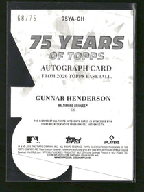 2026 Topps 75 Years of Topps Autographs Die Cut Gunnar Henderson /75 #75YA-GH