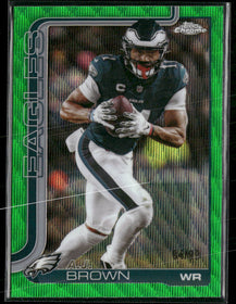 2025 Topps Chrome Green Wave Refractor A.J. Brown #/99 #243