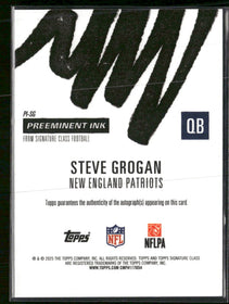 2024 Topp Class Preeminent Ink-AU Orange Refractor Steve Grogan #/50 Auto #PI-SG