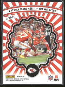 2023 Donruss Optic Best Tuddys Patrick Mahomes II / Travis Kelce #BT-PT