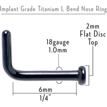 18G 1/4 Black ASTM F-136 Implant Grade Titanium 2mm Disc End L Shape Nose Ring