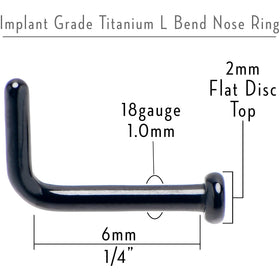 18G 1/4 Black ASTM F-136 Implant Grade Titanium 2mm Disc End L Shape Nose Ring