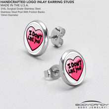I Don't Like You Valentine Heart Stud Earrings
