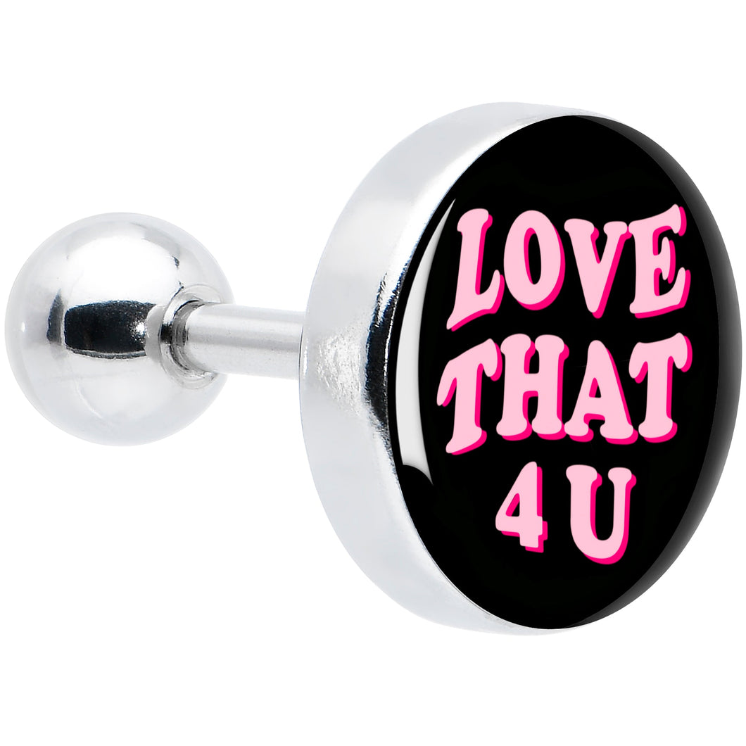 16G 1/4 Love That 4 You Cartilage Tragus Earring by Onyx O