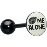 Glow in the Dark Black Anodized Leaf Me Alone Barbell Tongue Ring by Onyx O