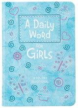 A Daily Word for Girls: A 365-day Devotional