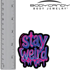 Stay Weird Sticker by Onyx O