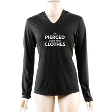 I'm Pierced Under These Clothes Tapered Long Sleeve Hoodie