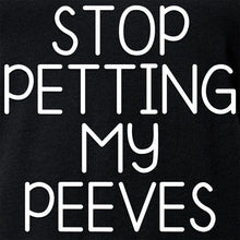 Stop Petting My Peeves Tapered V-Neck Tee Shirt