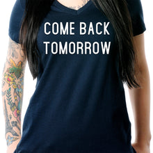 Come Back Tomorrow Tapered V-Neck Tee Shirt