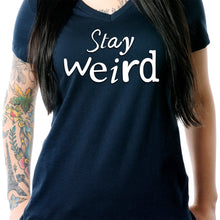 Stay Weird V-Neck Tee Shirt