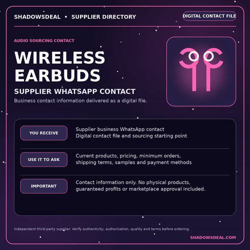 Wireless earbuds supplier WhatsApp contact digital file from ShadowsDeal